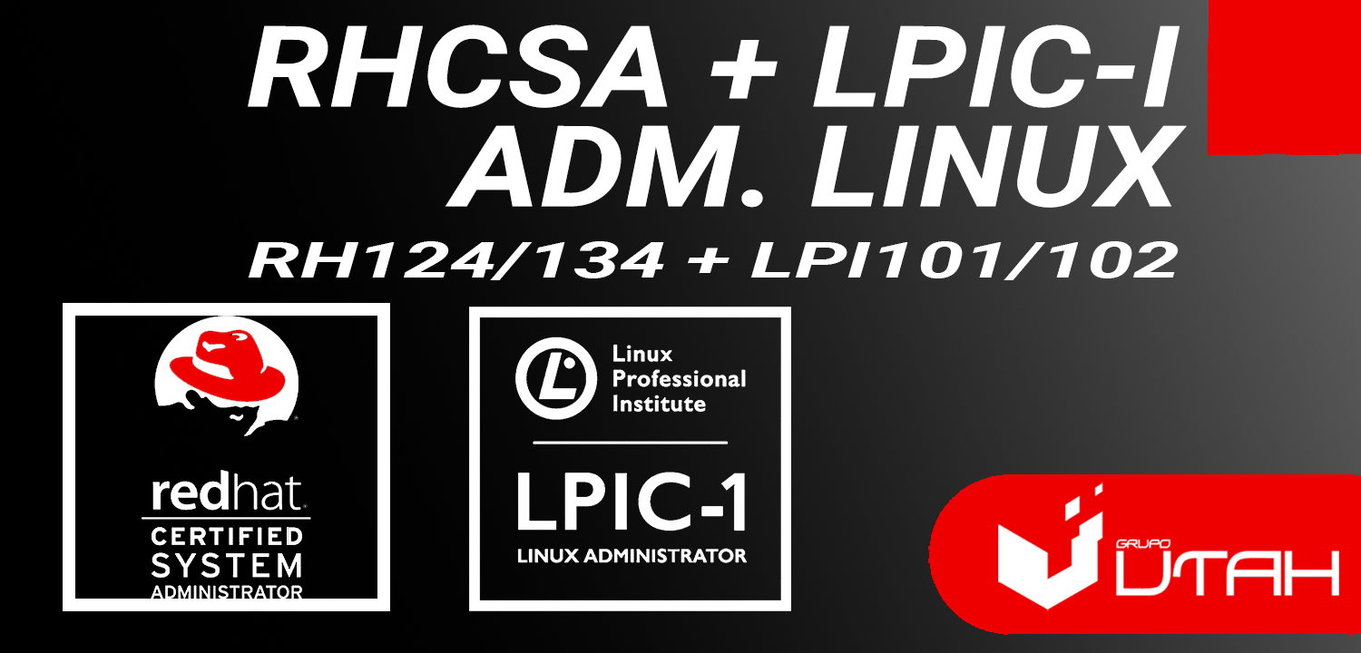 2024 - S2 - RED HAT SYSTEM ADMINISTRATOR + LINUX PROFESSIONAL ADMINISTRATOR