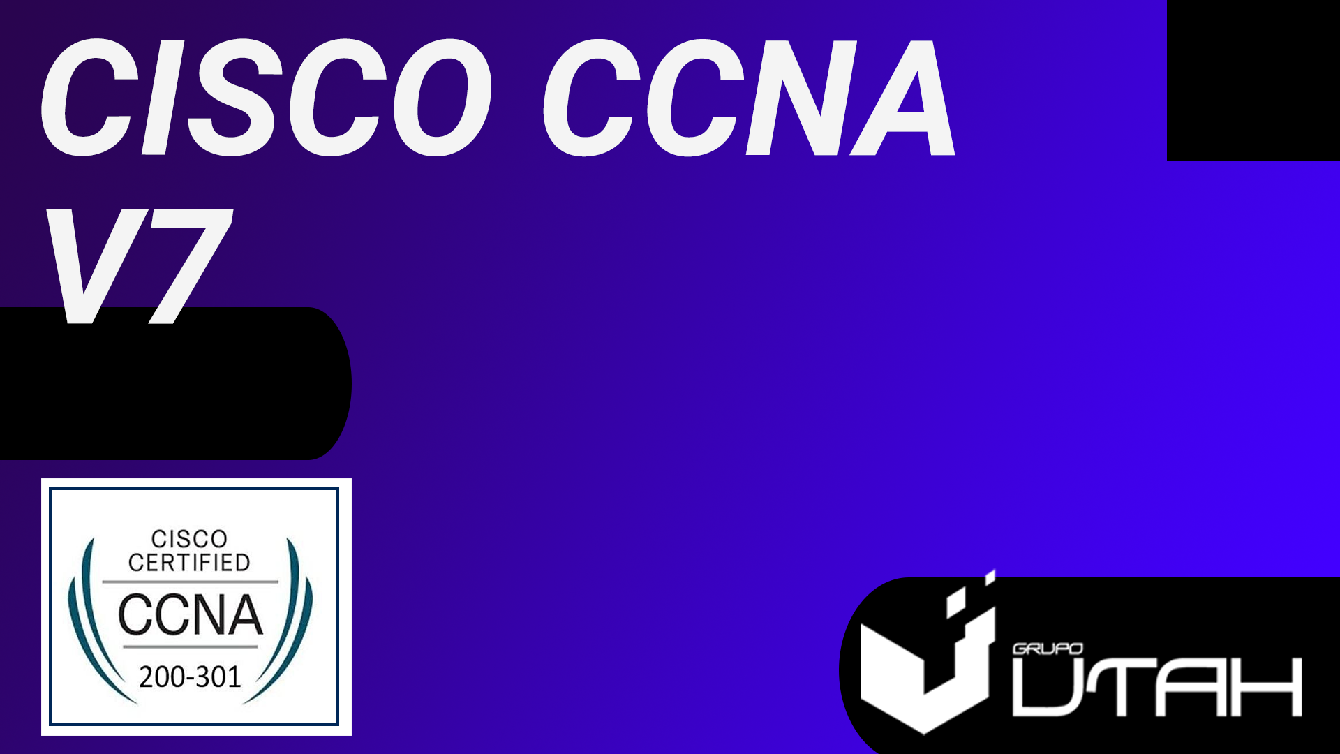 CISCO - CCNA V7 -N7 - 2021